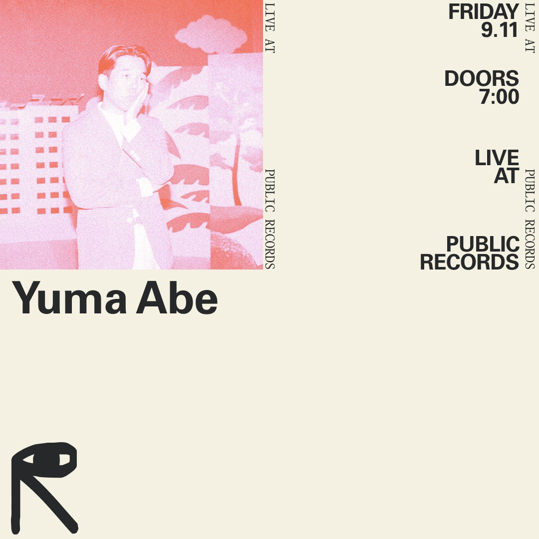 Yuma Abe Tickets | $26.78 | 11 Sept @ Public Records, New York | DICE