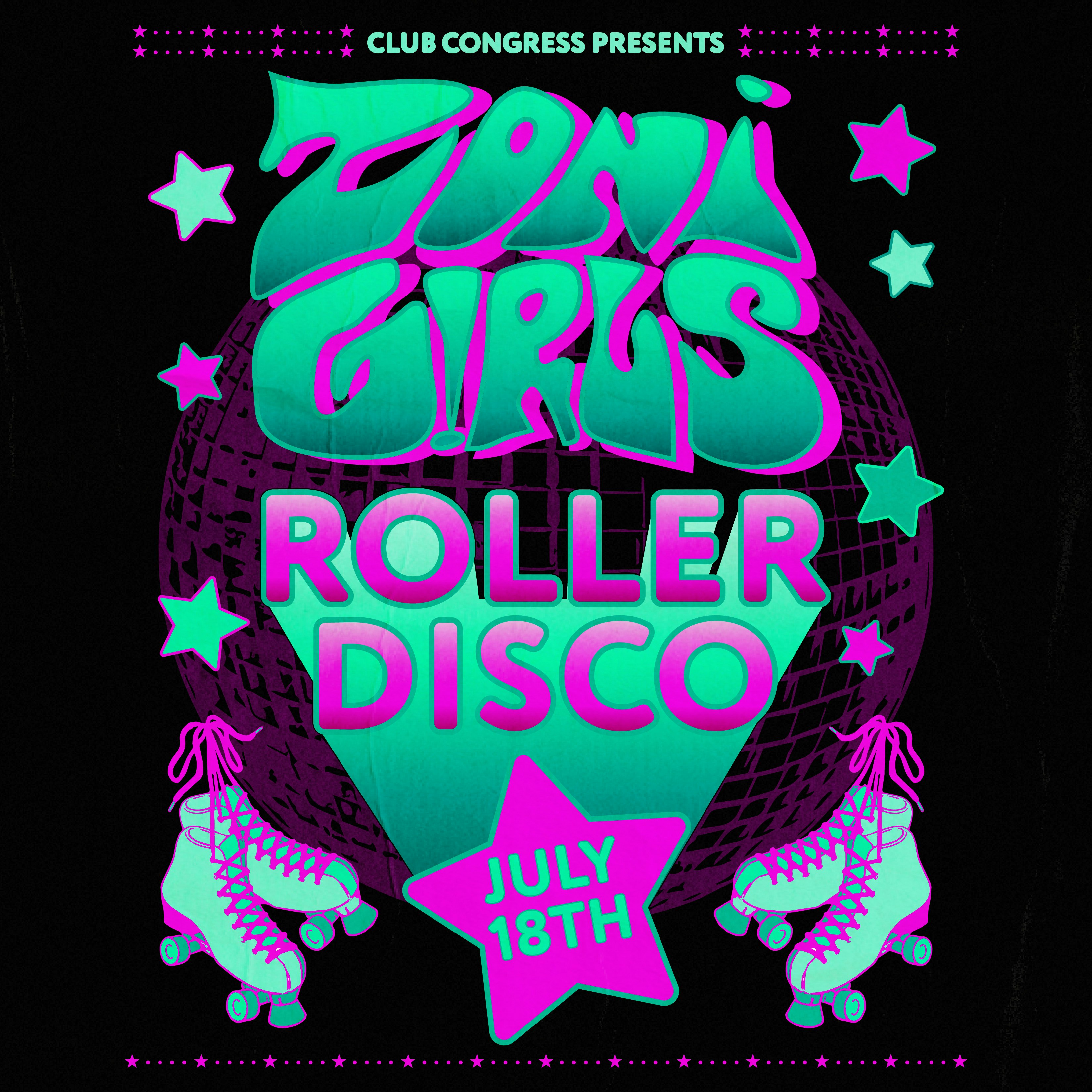 Roller Disco with Zoni Girls: No Skip Summer