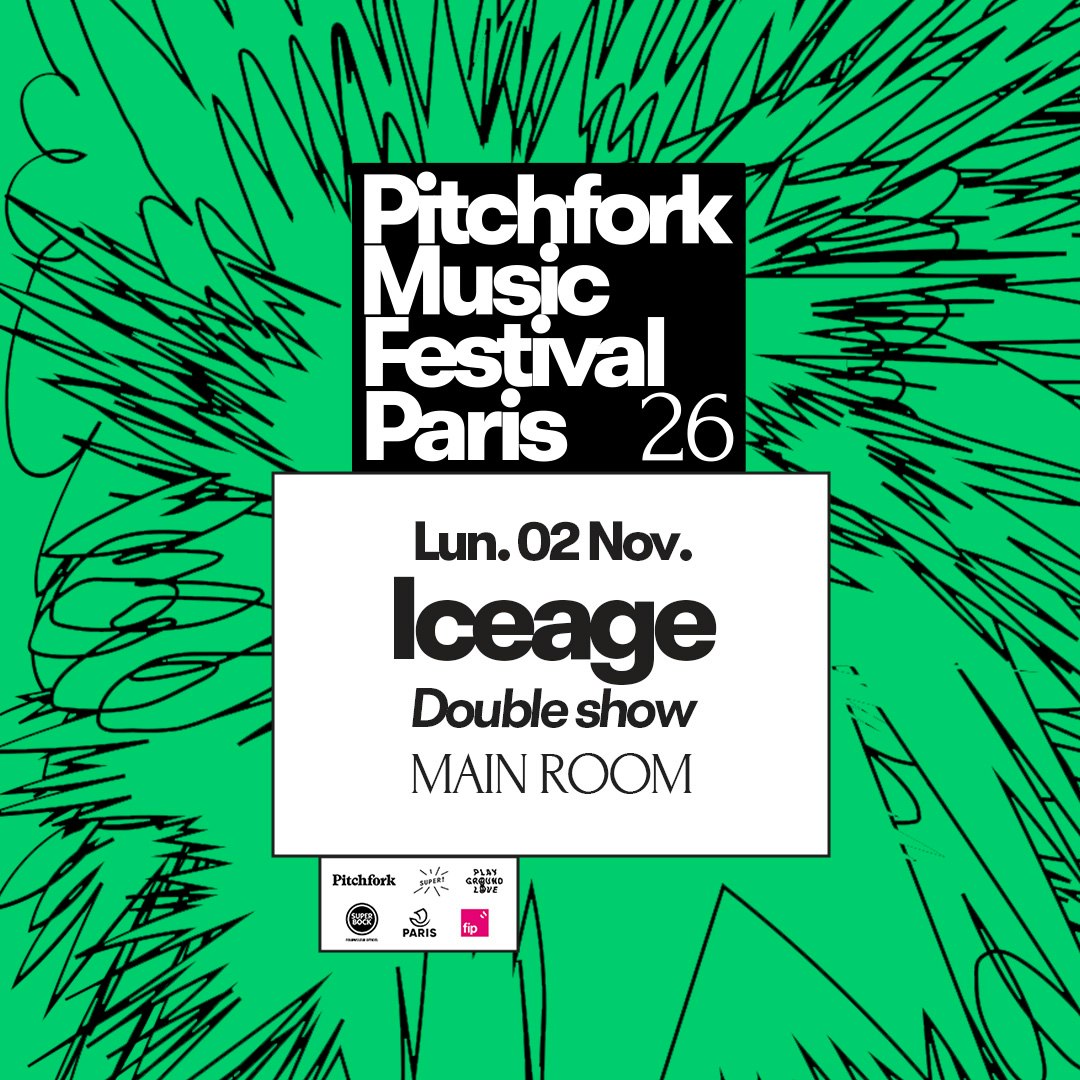 Iceage (Double show) — Pitchfork Music Festival Paris 2026