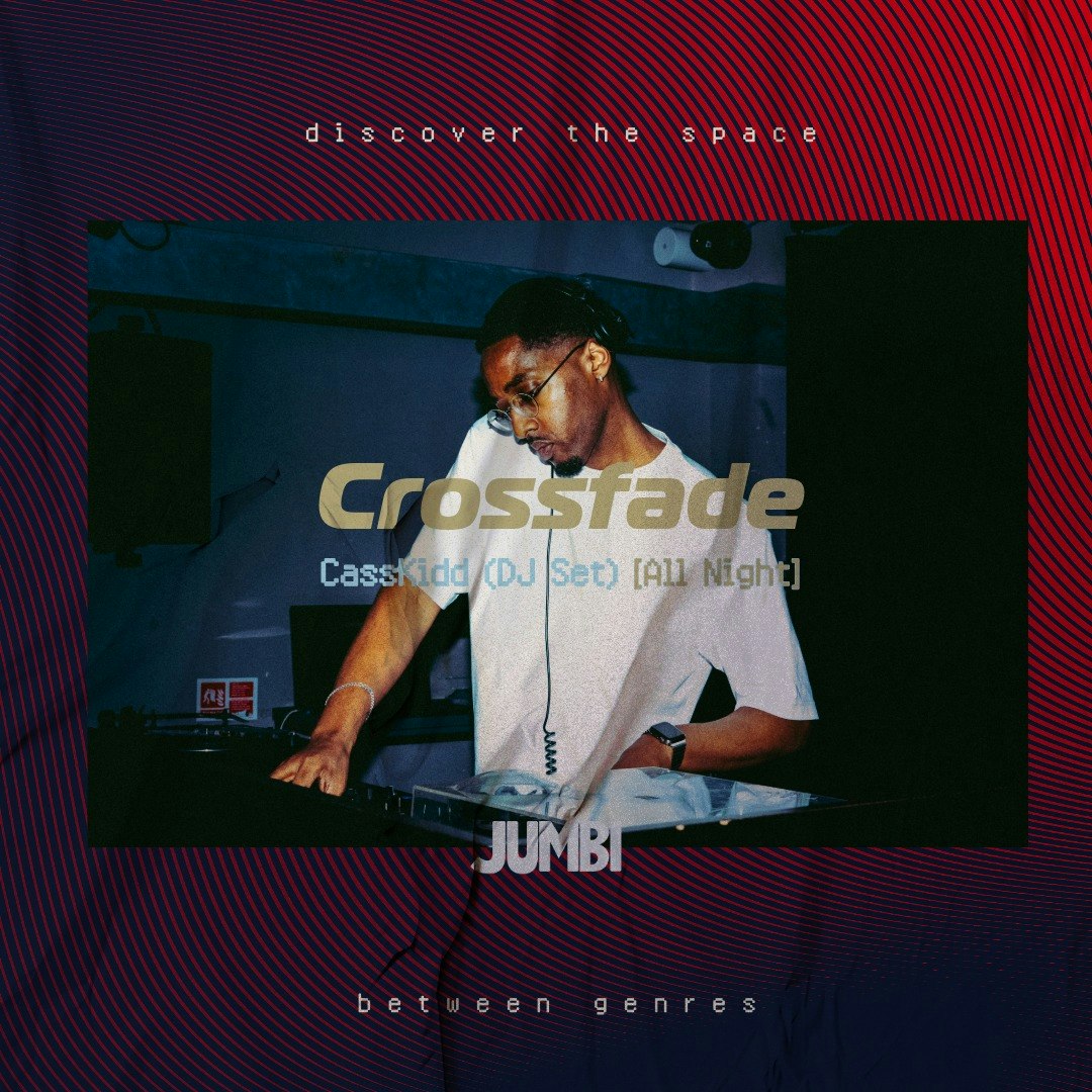Crossfade: CassKidd DJ Set