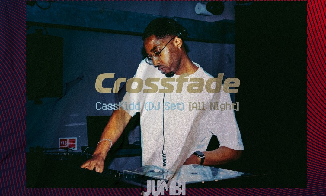 Crossfade: CassKidd DJ Set