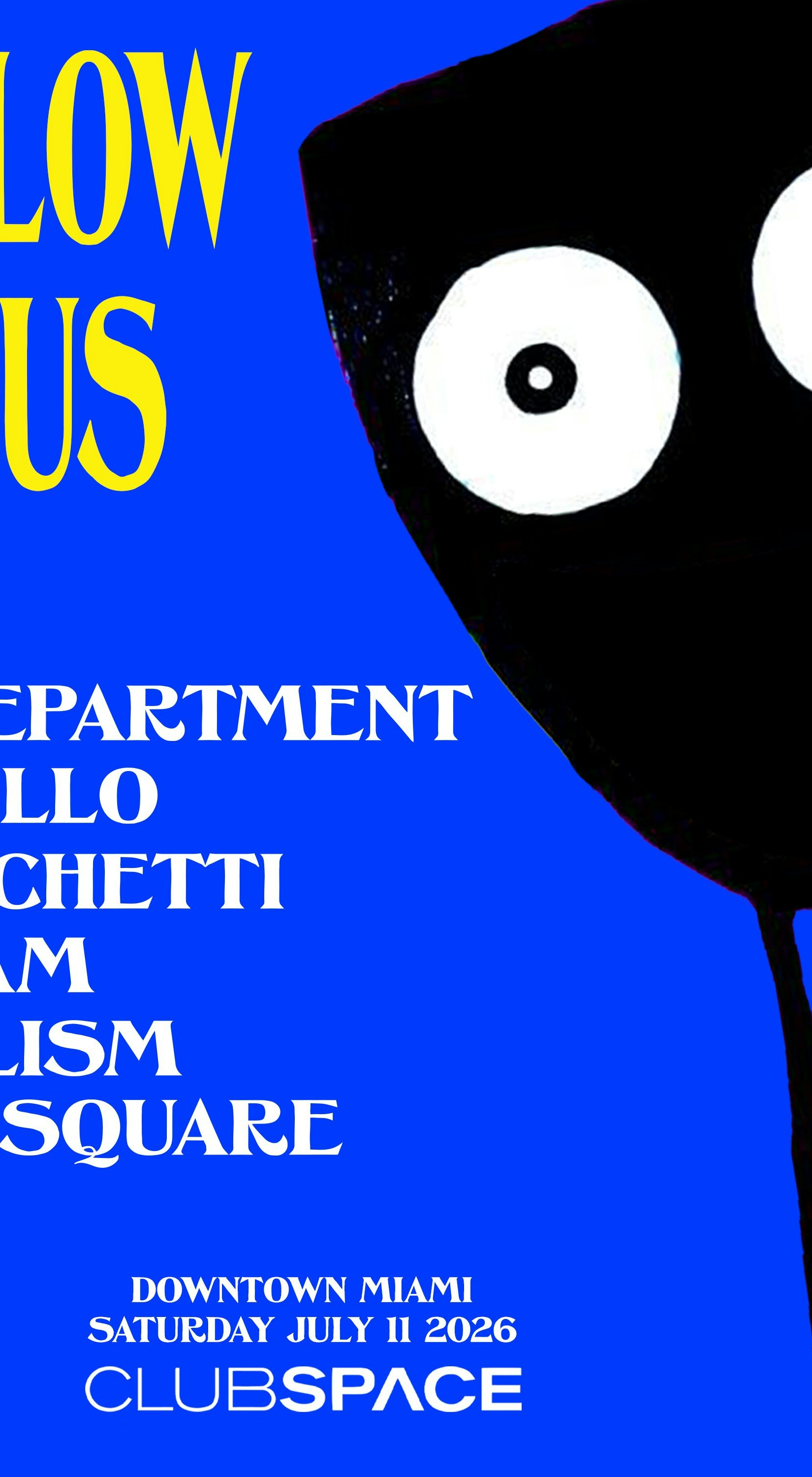 Brunello presents Mellow Circus at Club Space