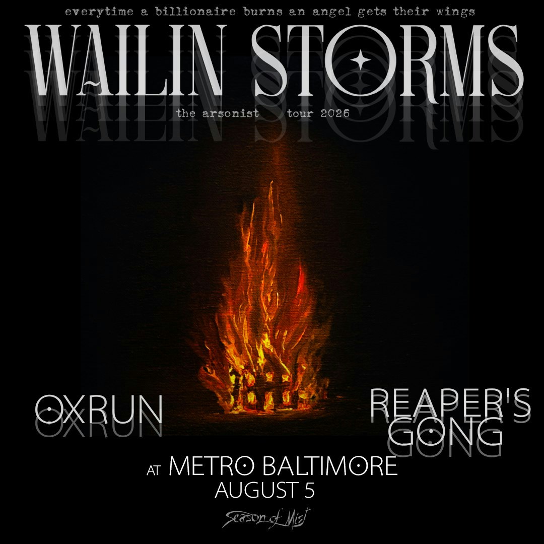 WAILIN' STORMS w/ Oxrun and Reaper's Gong Tickets | $20.60 | 5 Aug