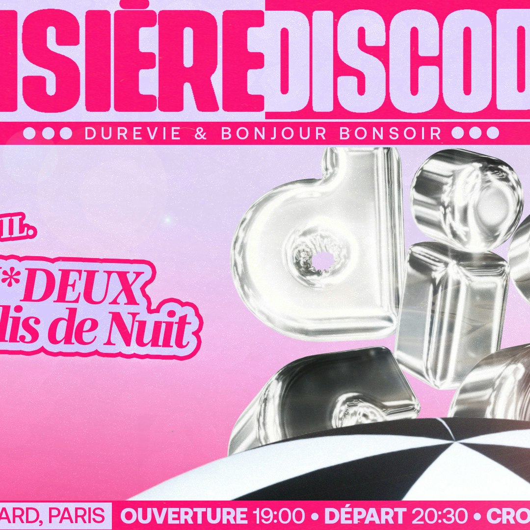 DISCO DISCO CROISIÈRE : UN*DEUX, Raviolis de Nuit