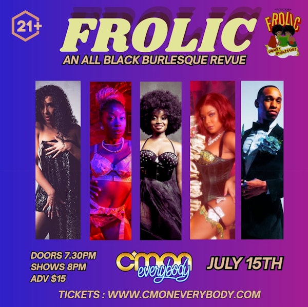 Frolic: Black Burlesque Revue