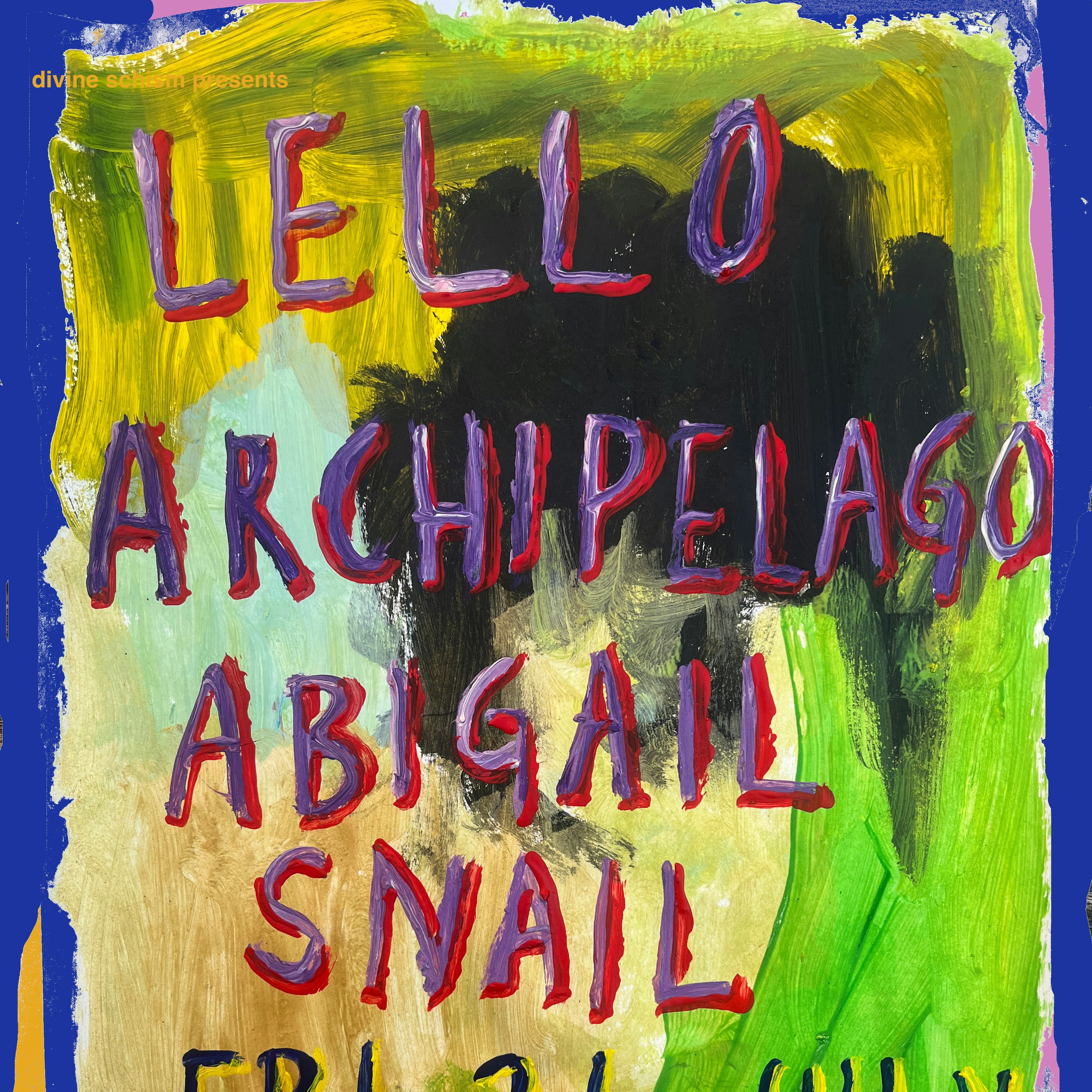 Lello + Archipelago + Abigail Snail