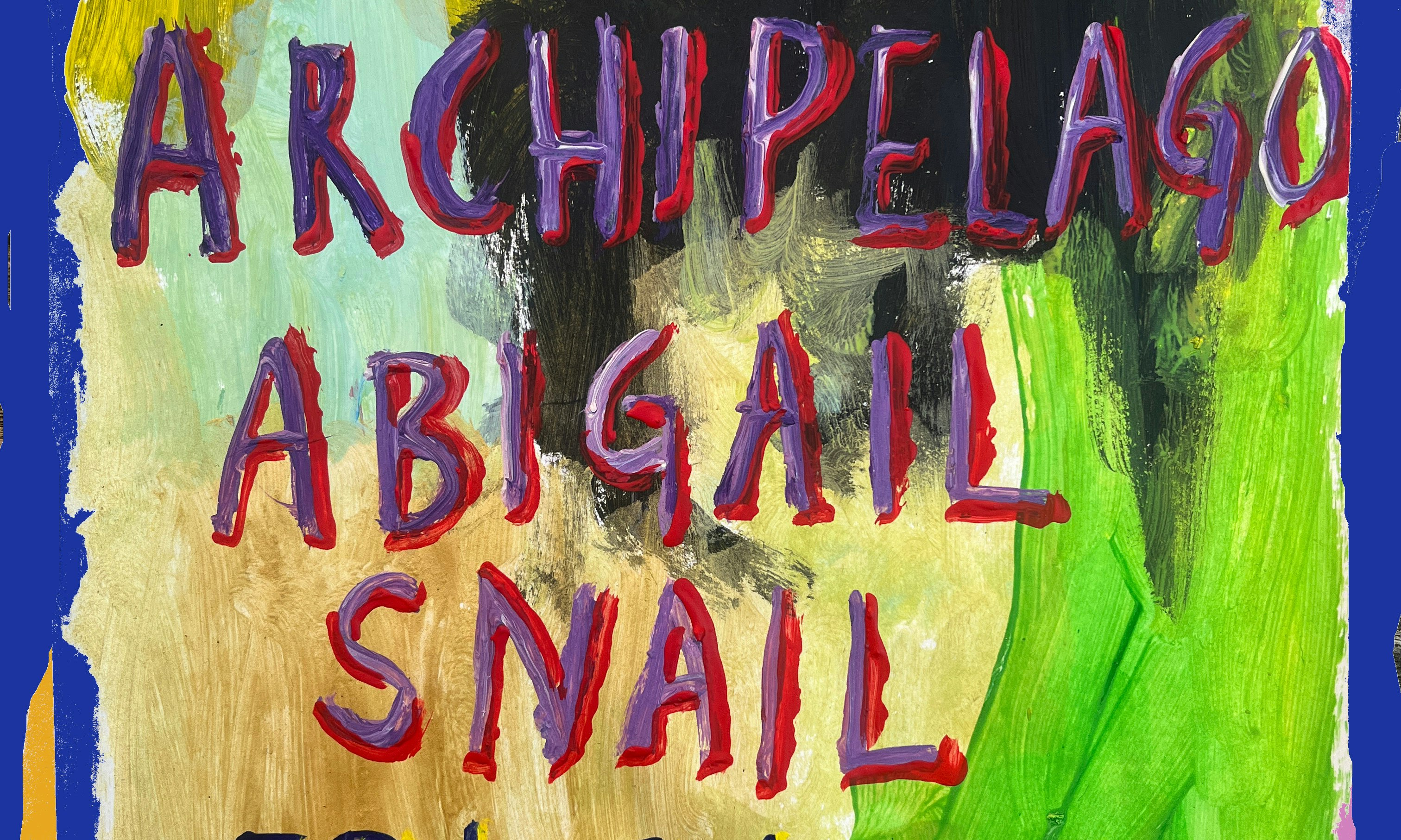 Lello + Archipelago + Abigail Snail