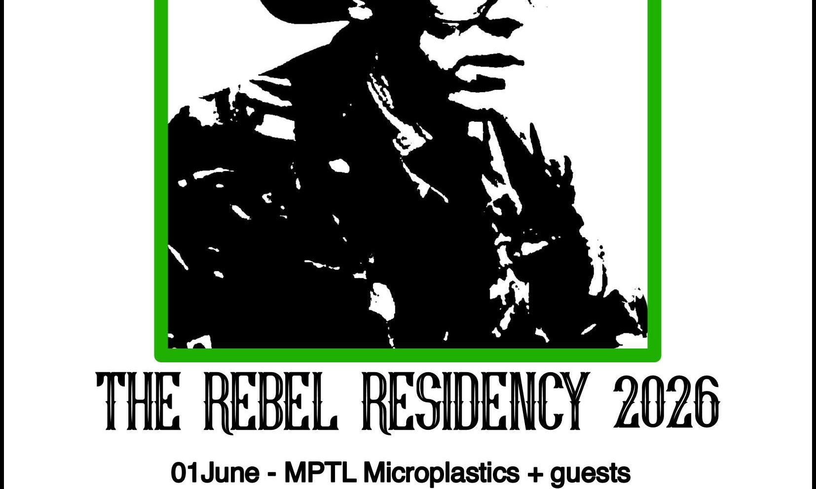 The Rebel Residency 2026 Night #2