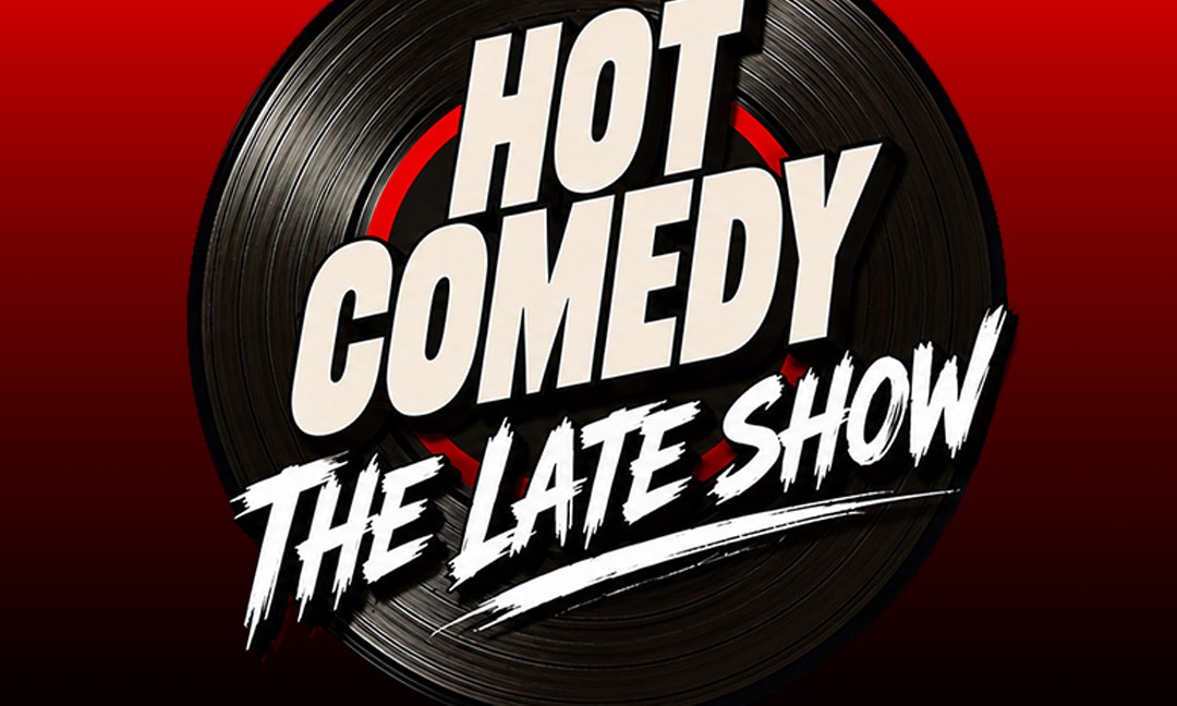 Hot Comedy Late Show