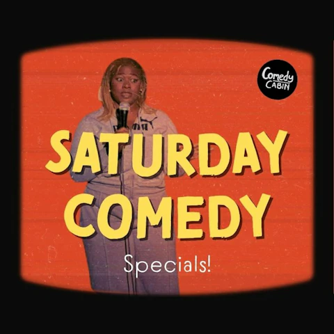 SATURDAY SPECIAL Comedy Night