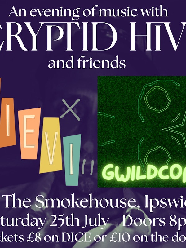 Cryptid Hive / zievi / Gwildcore