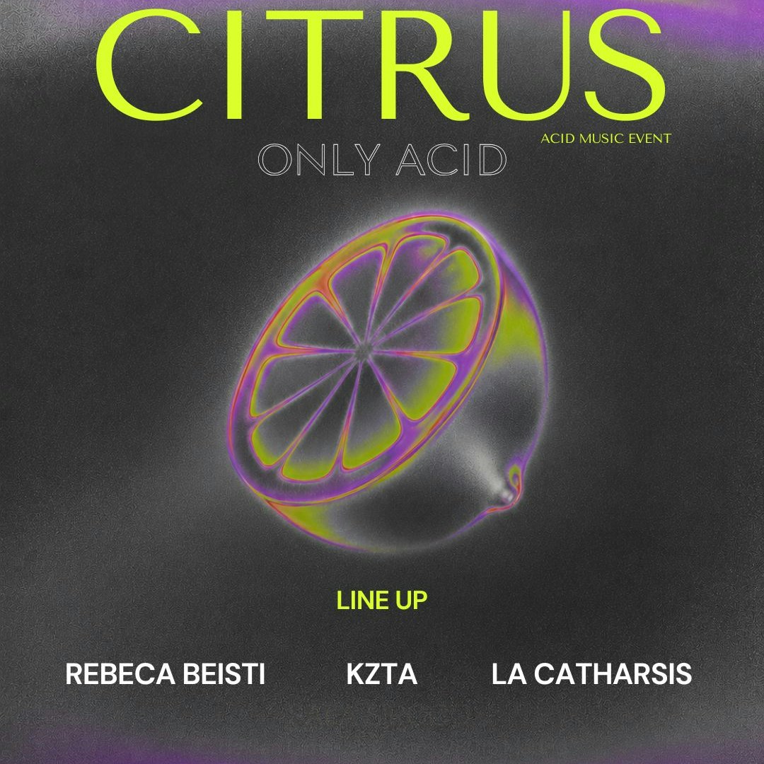 Citrus / Only Acid 