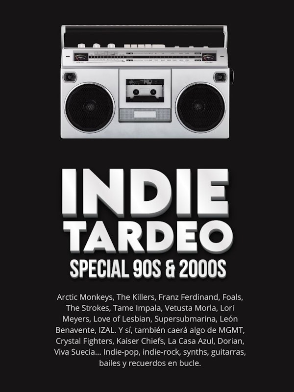 Tardeo Indie (Special 90s & 2000s)