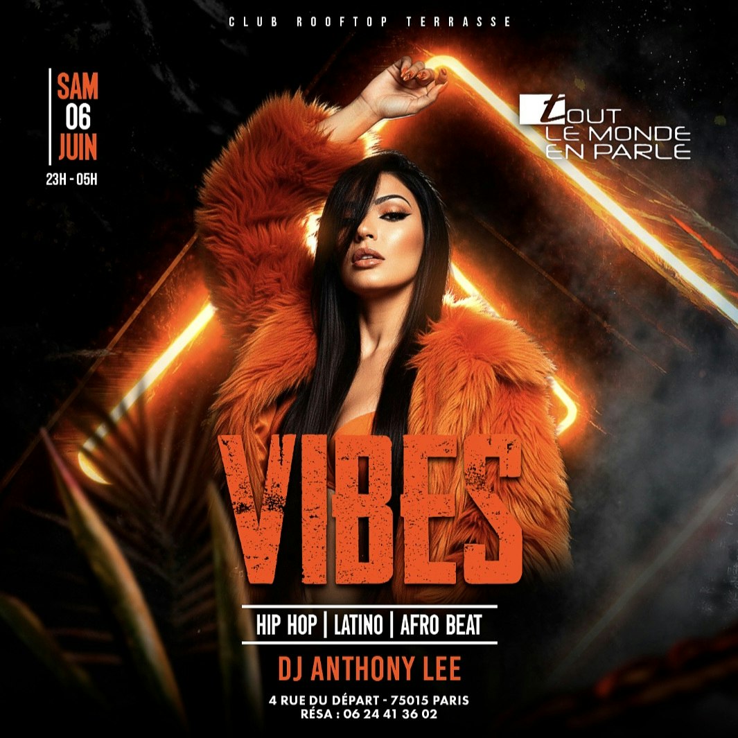 Soirée Vibes Club Terrasse hiphop afrobeat latino