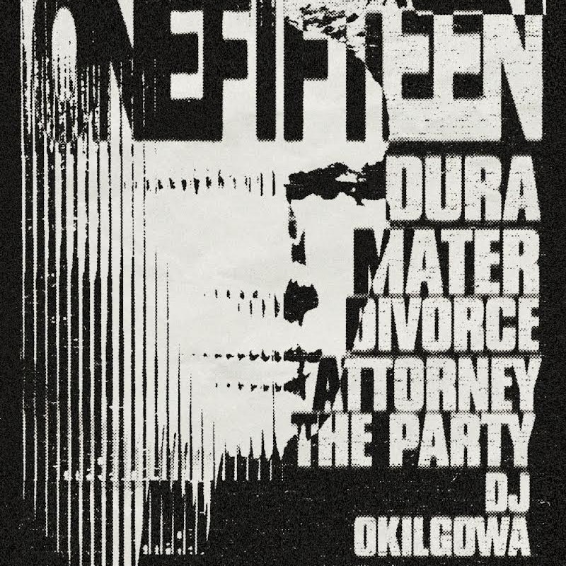 Onefifteen, Dura Mater, Divorce Attorney,The Party