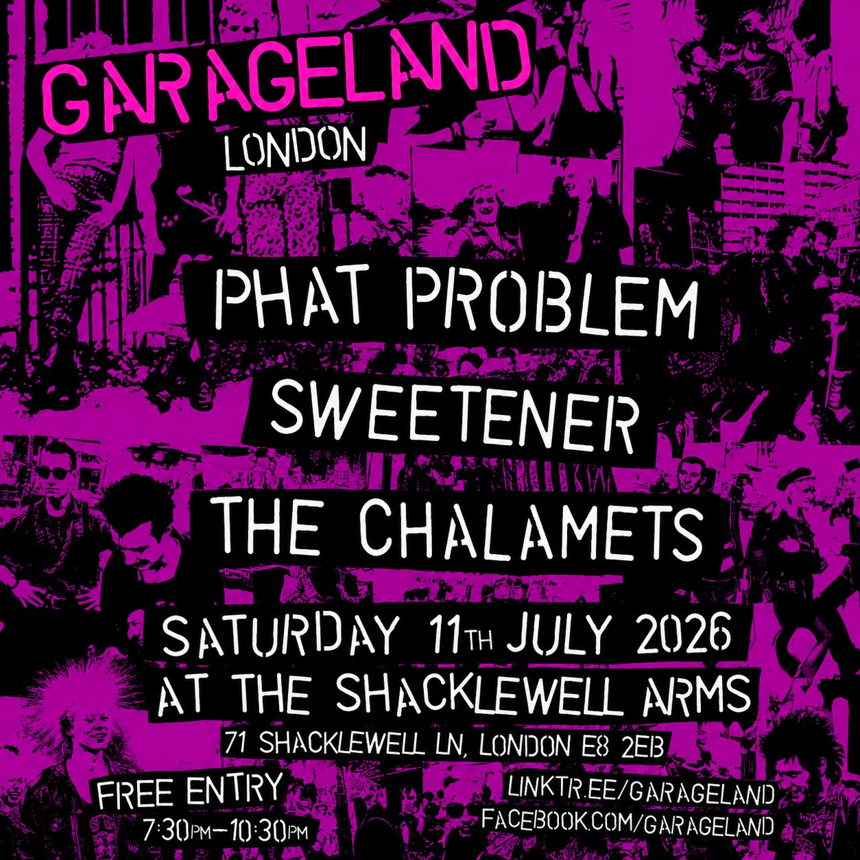 Garageland London – Phat Problem, Sweetener, The Chalamets