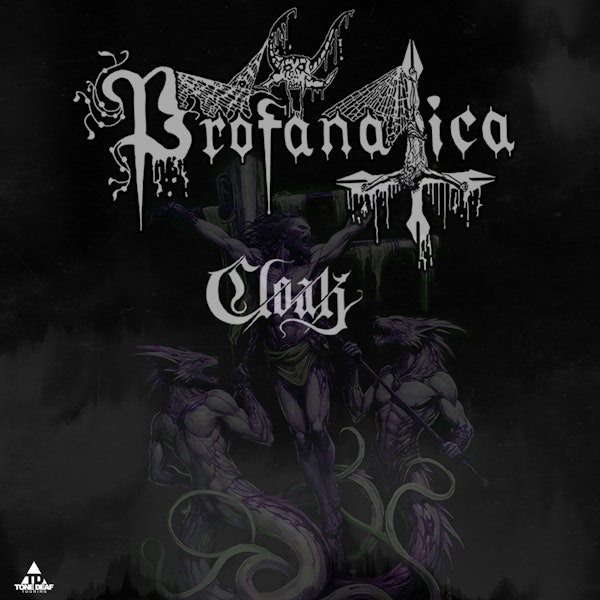 Profanatica, Cloak