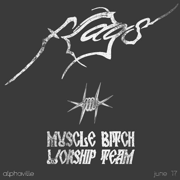Flags, Muscle Bitch, Worship Team