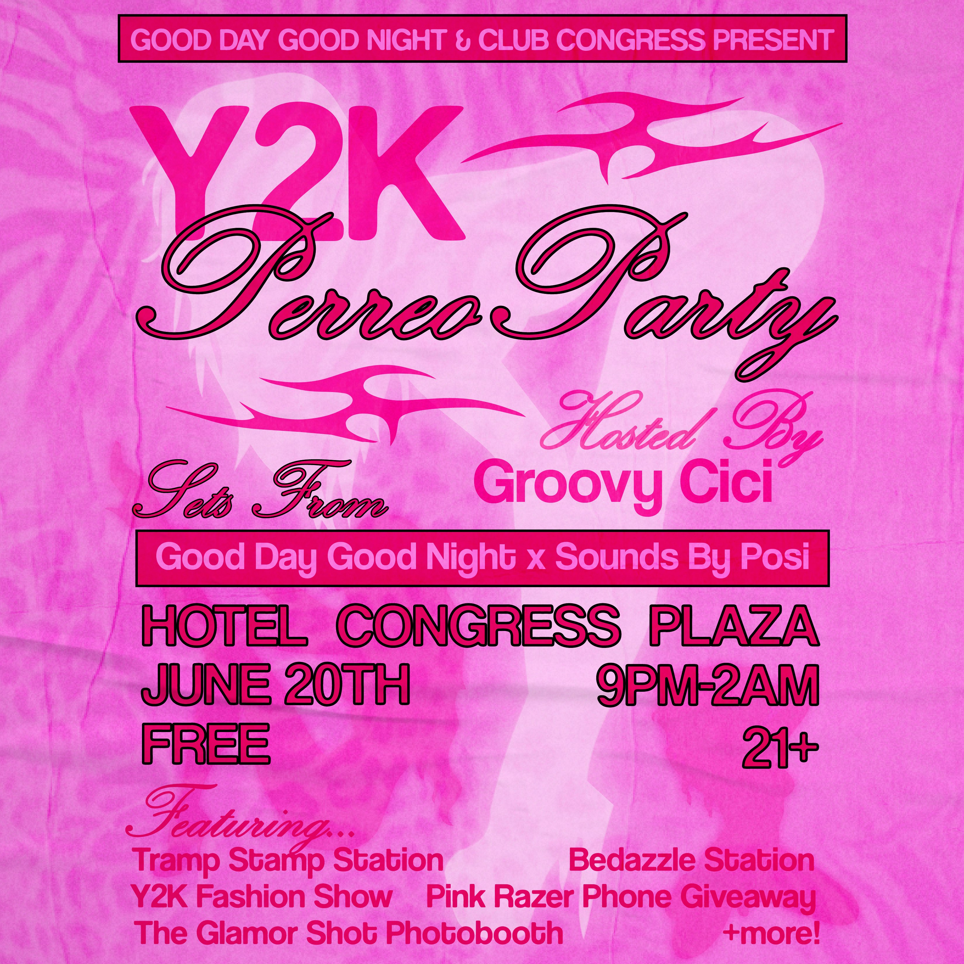 Y2K PERREO PARTY | Good Day Good Night Takeover Hosted by Groovy Cici