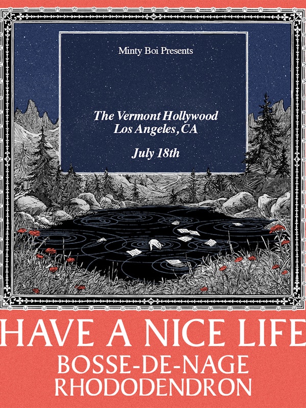 Have A Nice Life Live in Los Angeles with Bosse-de-Nage and Rhododendron