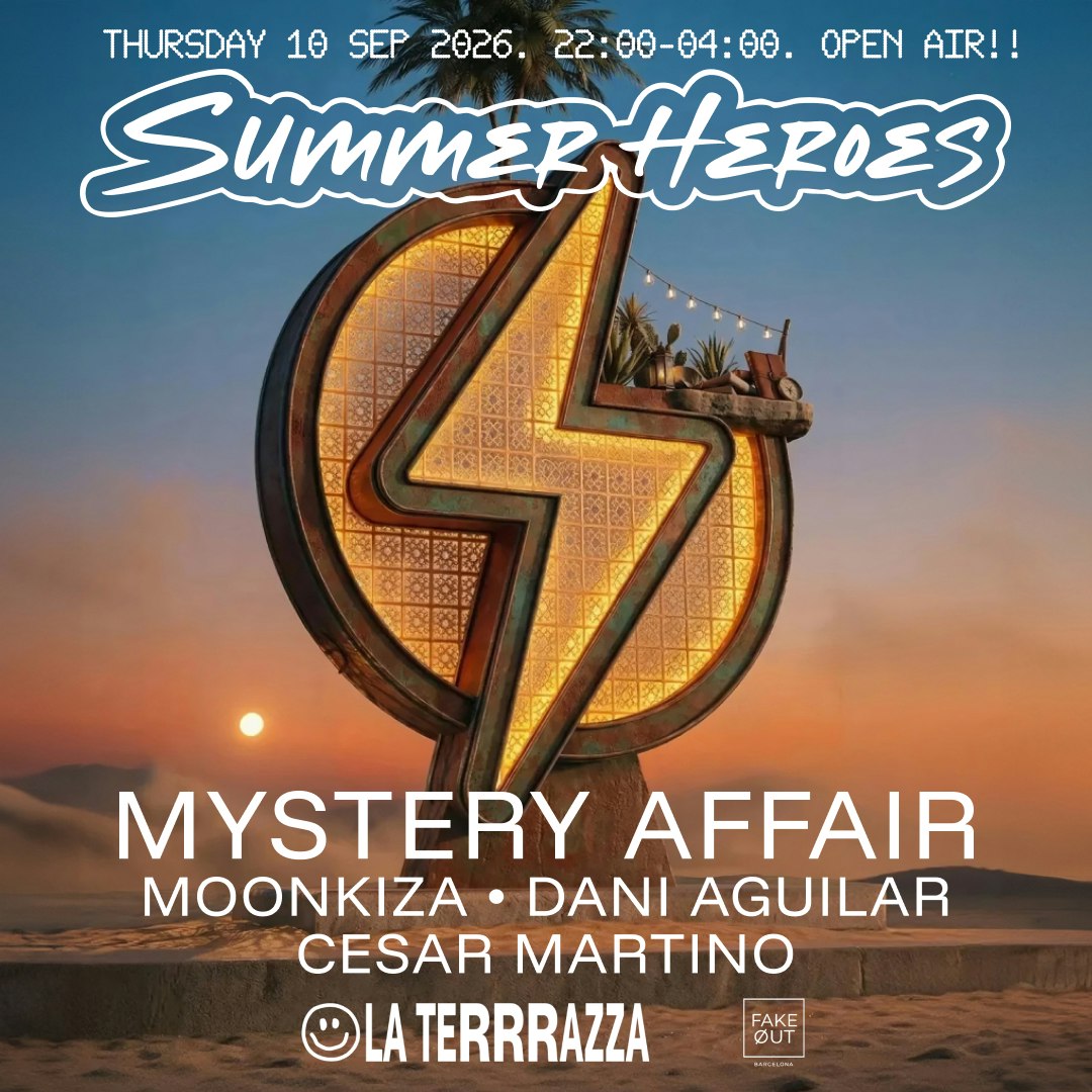 SUMMER HEROES CLOSING: Open Air w/ Mystery Affair