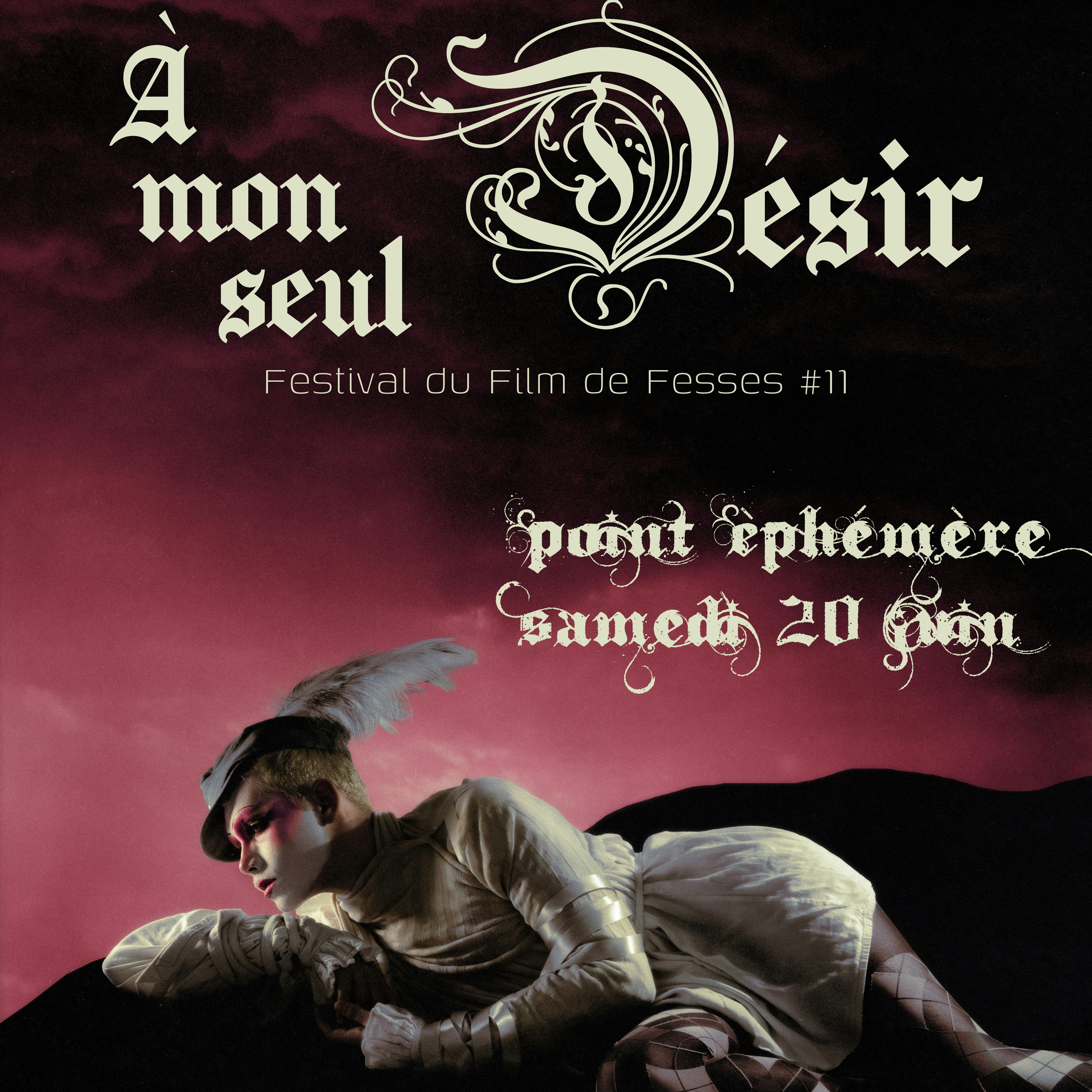 "À mon seul désir" par le FESTIVAL DU FILM DE FESSES