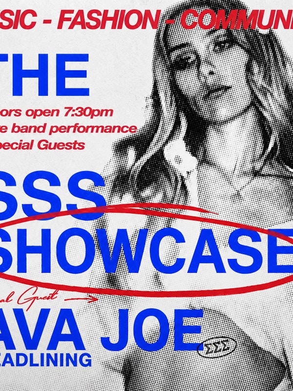 The SSS Showcase ft. Ava Joe