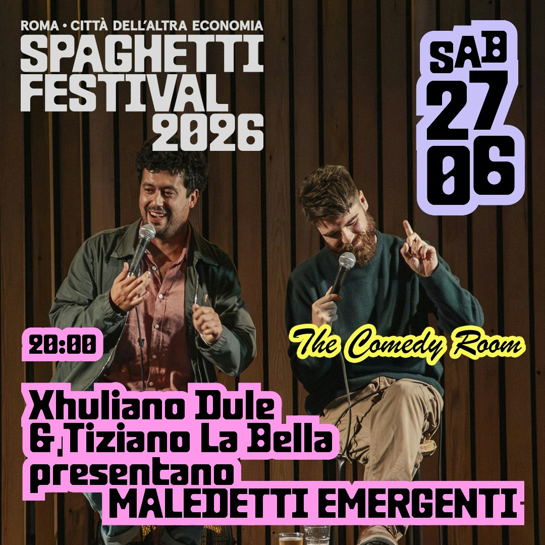 TIZIANO LA BELLA & XHULIANO DULE pres. Maledetti Emergenti/1 • Spaghetti Festival 2026
