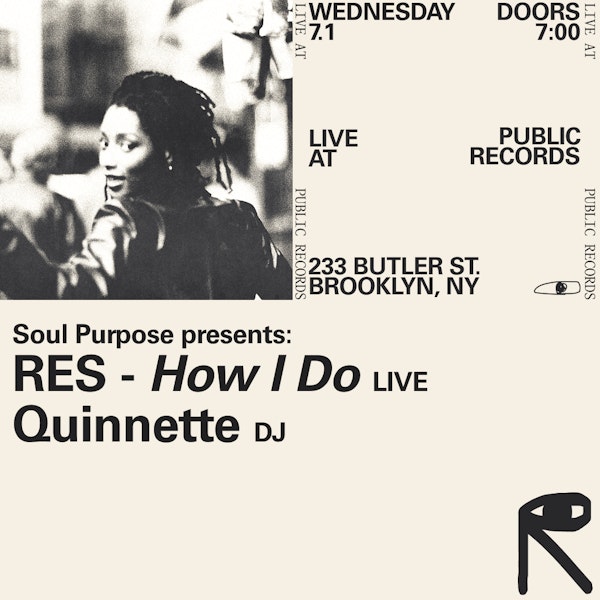 RES - "How I Do" [Live], Quinnette [DJ]