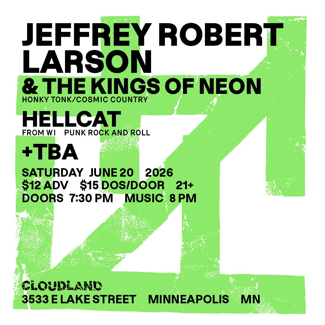 Jeffrey Robert Larson and The Kings of Neon, HELLCAT, TBA Tickets