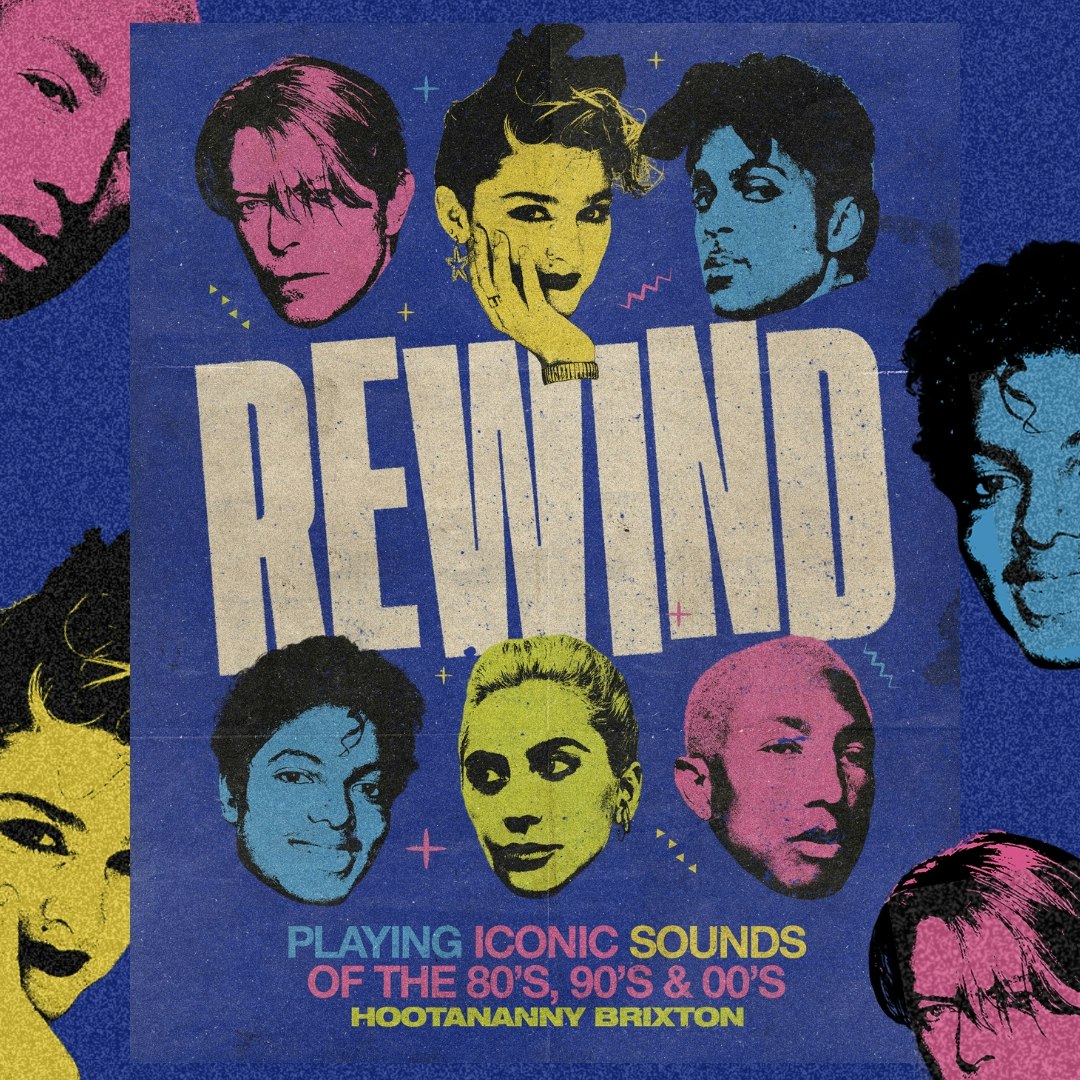 Rewind: The best of the 80's, 90's + 00's at Hootananny Brixton, London