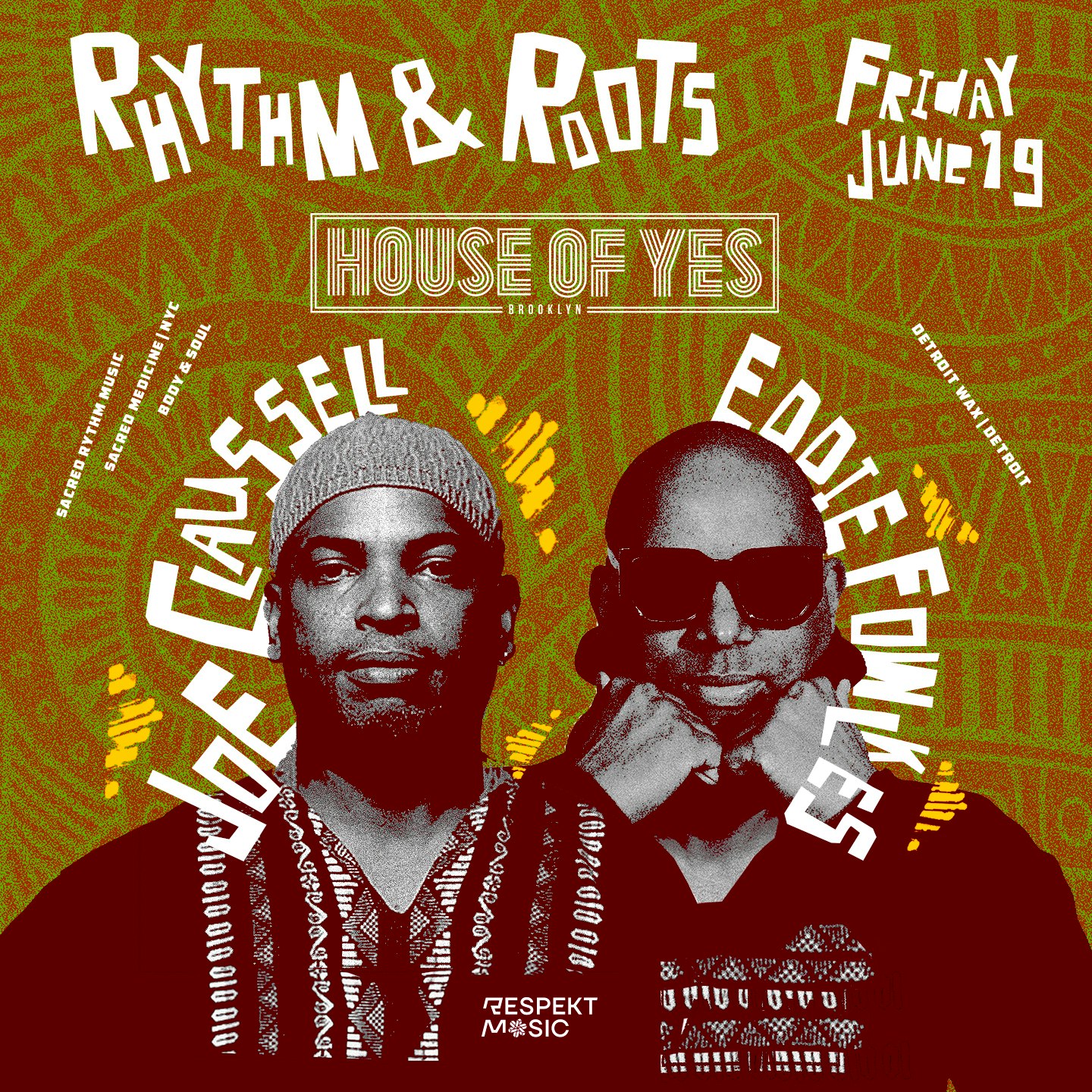 Rhythm & Roots: Joe Claussell, Eddie Fowlkes Tickets | From $11.33