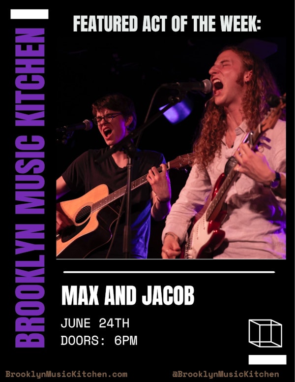 Featured Act of the week: Max and Jacob