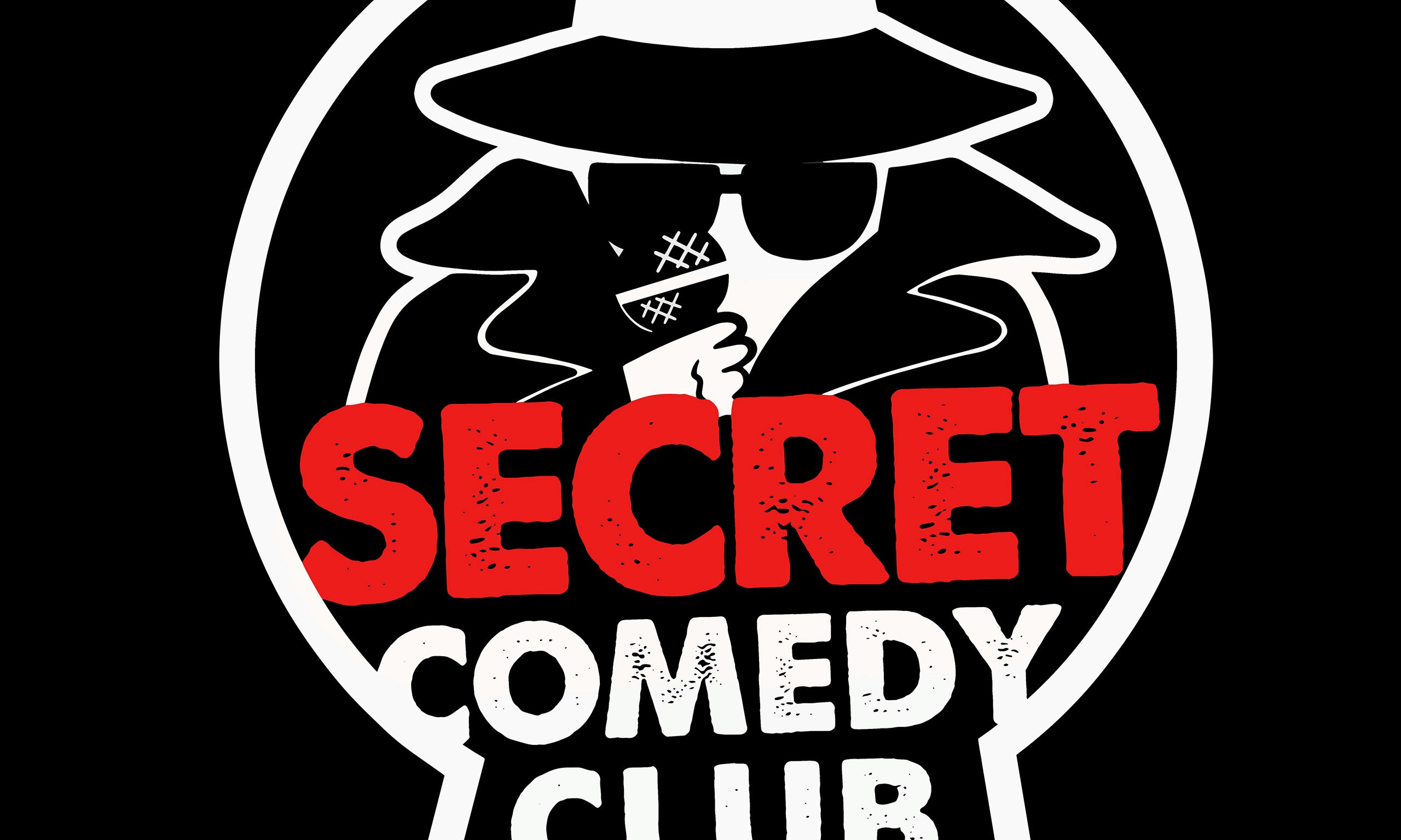 The Secret Comedy Club Saturdays