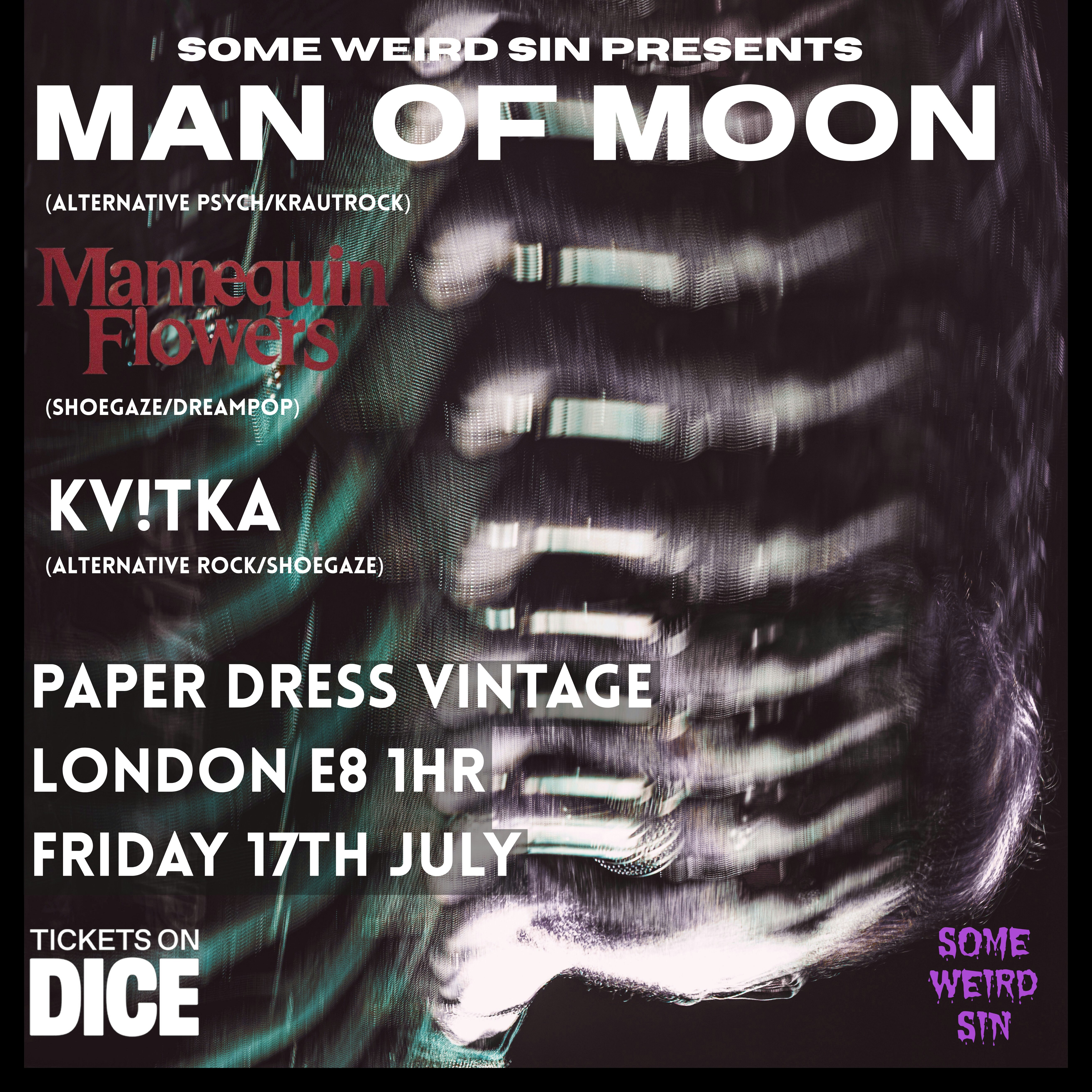 Man of Moon + Mannequin Flowers + Kvitka