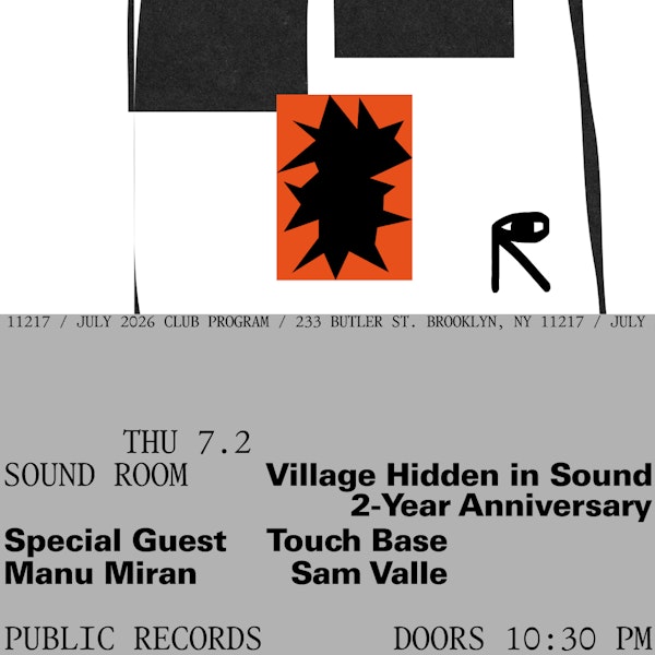 Village Hidden in Sound 2-Year Anniversary: Special Guest, Manu Miran, Touch Base, Sam Valle