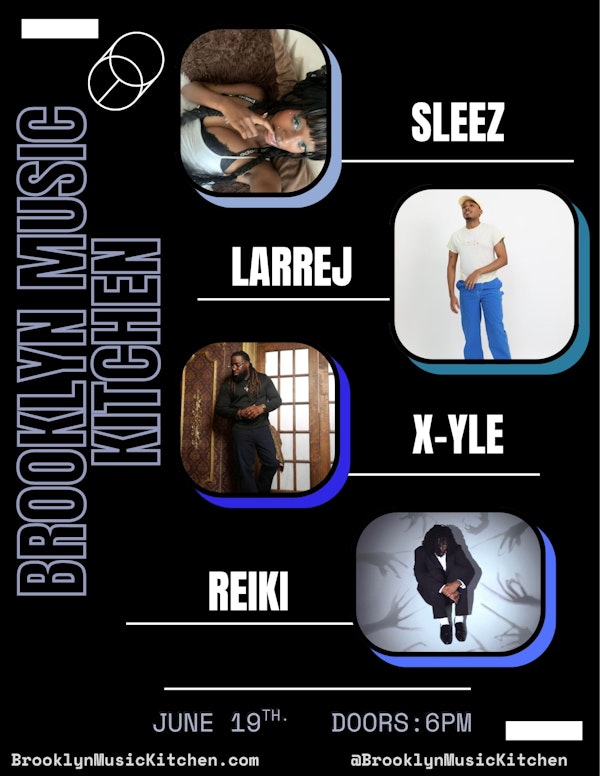 Sleez, Larrej, X-YLE, Reiki