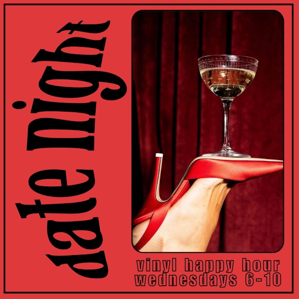 Date Nite: Vinyl Happy Hour