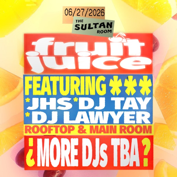 Fruit Juice ft. JHS, DJ Lawyer, DJ TAY