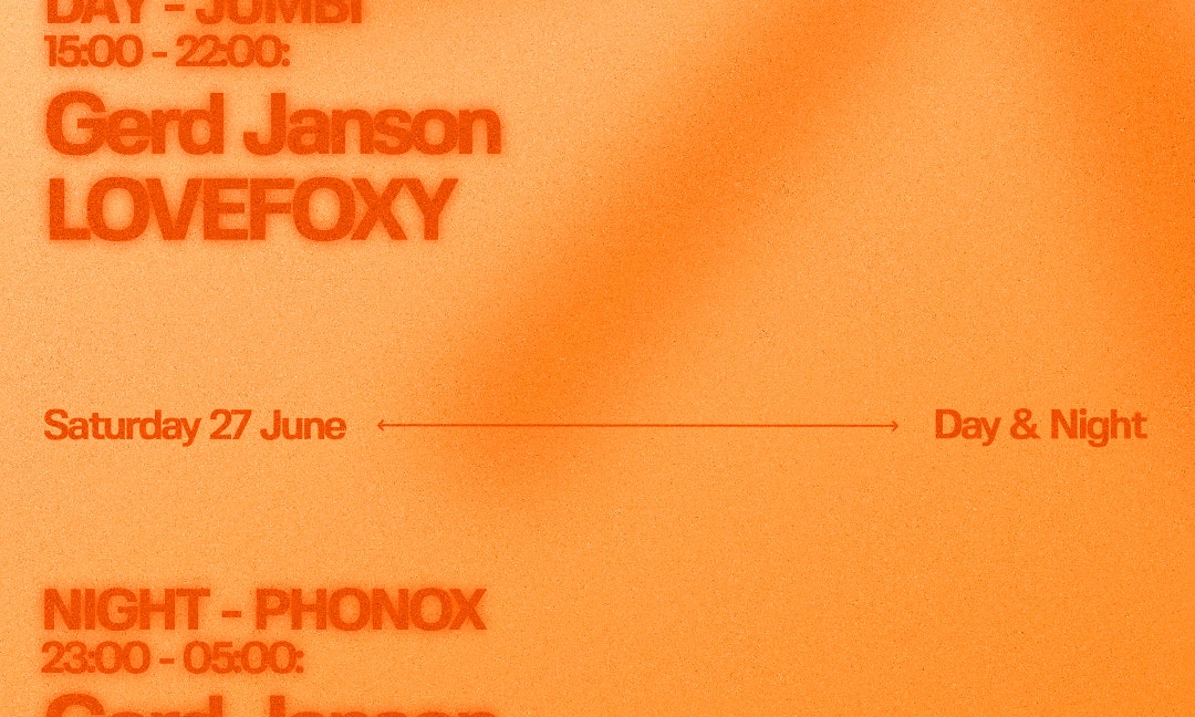 Jumbi Day Party: CIRCULATE with Gerd Janson, LOVEFOXY + Phonox afterparty