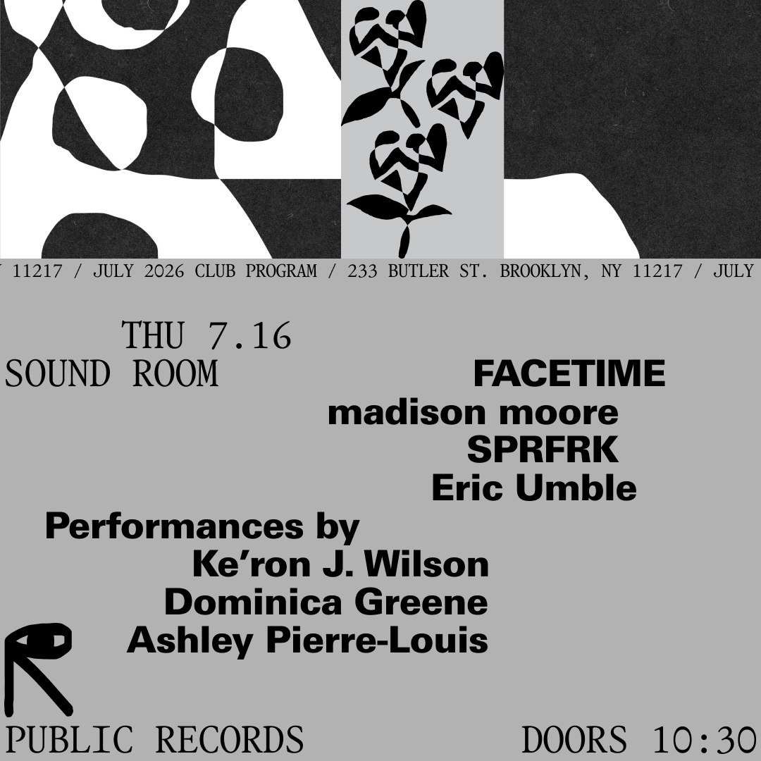 FACETIME: madison moore, SPRFRK, Eric Umble, performances by Ke’ron J. Wilson, Dominica Greene, Ashley Pierre-Louis