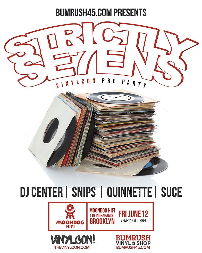 Strictly Sevens: Vinylcon Pre Party at Moondog HiFi