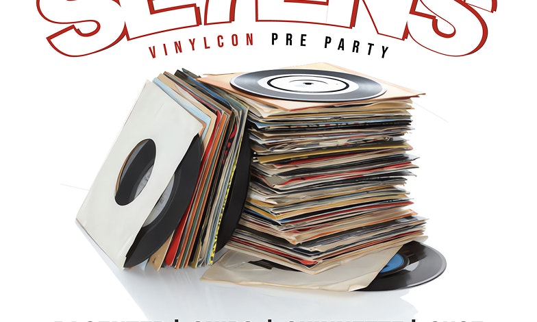 Strictly Sevens: Vinylcon Pre Party at Moondog HiFi