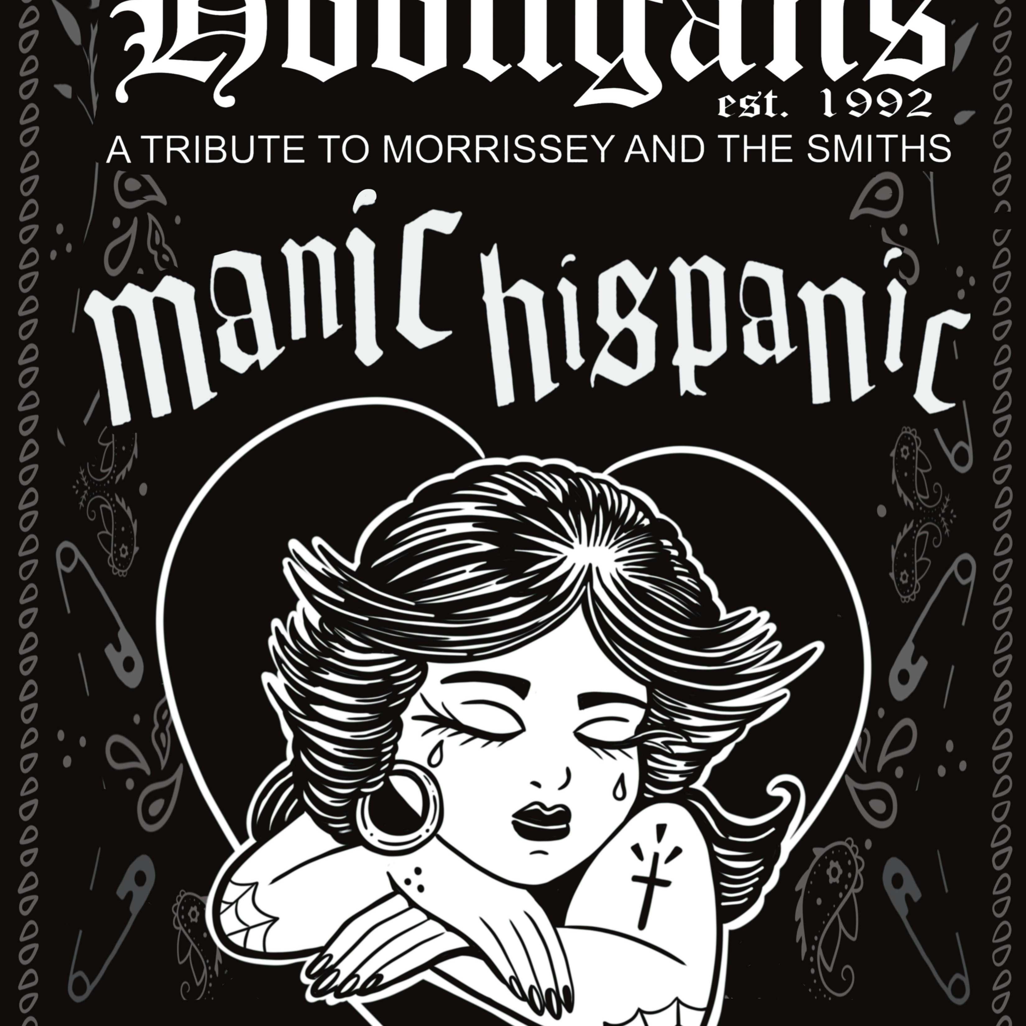 Sweet & Tender Hooligans + Manic Hispanic + more TBA