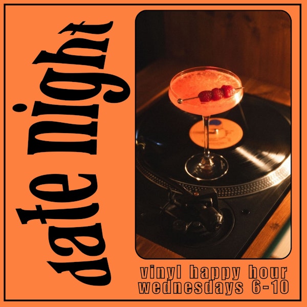 Date Nite: Vinyl Happy Hour