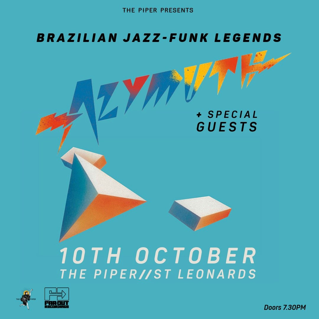 Azymuth + special guests Tickets | £27.50 | 10 Oct @ The Piper