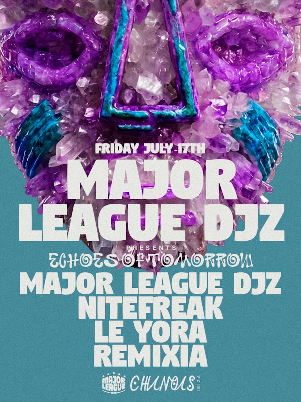Echoes of Tomorrow: Major League DJz, Nitefreak, Le Yora, Remixia