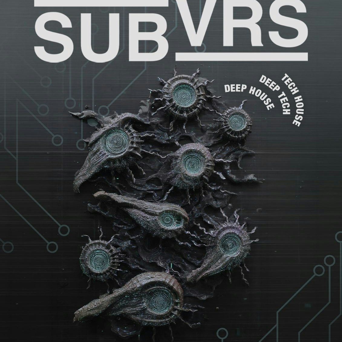 Subvrs / House, Tech House Deep Tech / Free Party