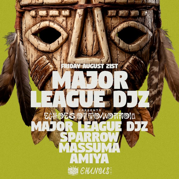 Echoes of Tomorrow: Major League DJz, Sparrow, Massuma, Amiya
