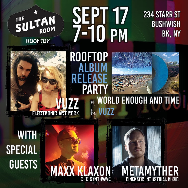 Vuzz – World Enough and Time Album Release, Metamyther, Maxx Klaxon